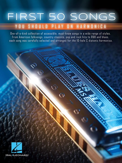 Title details for First 50 Songs You Should Play on Harmonica by Hal Leonard Corp. - Available